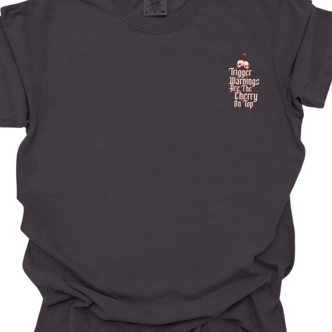 Trigger Warnings Are the Cherry Shirt