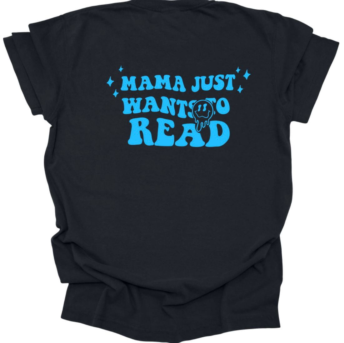 Mama Just Wants to Read - Black