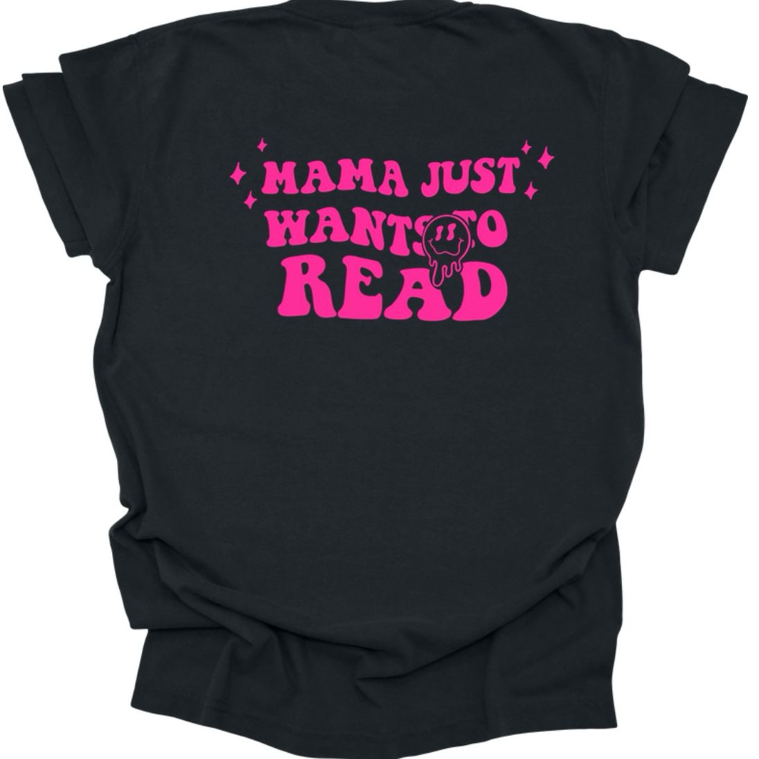 Mama Just Wants to Read - Black