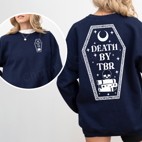 Death by TBR Sweatshirt