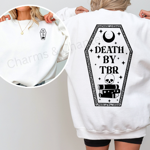 Death by TBR Sweatshirt